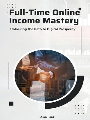 cover image of Full-Time Online Income Mastery